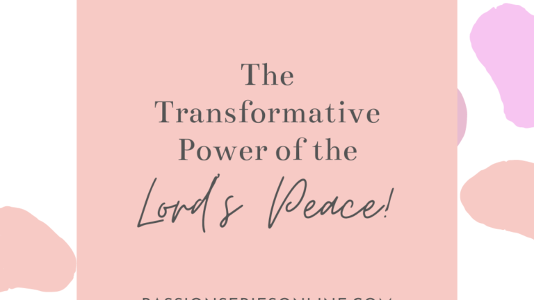 The Transformative Power of The Lord’s Peace