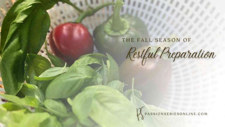 The Fall Season of Restful Preparation