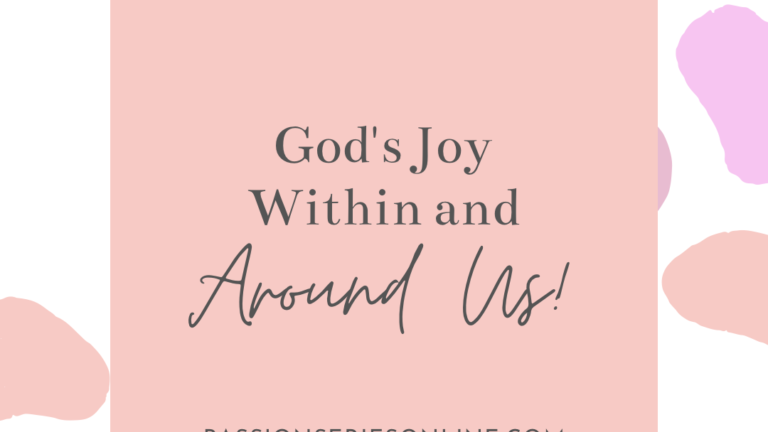 God’s Joy Within and Around Us