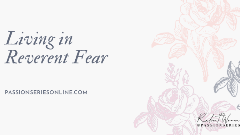 Living in Reverent Fear