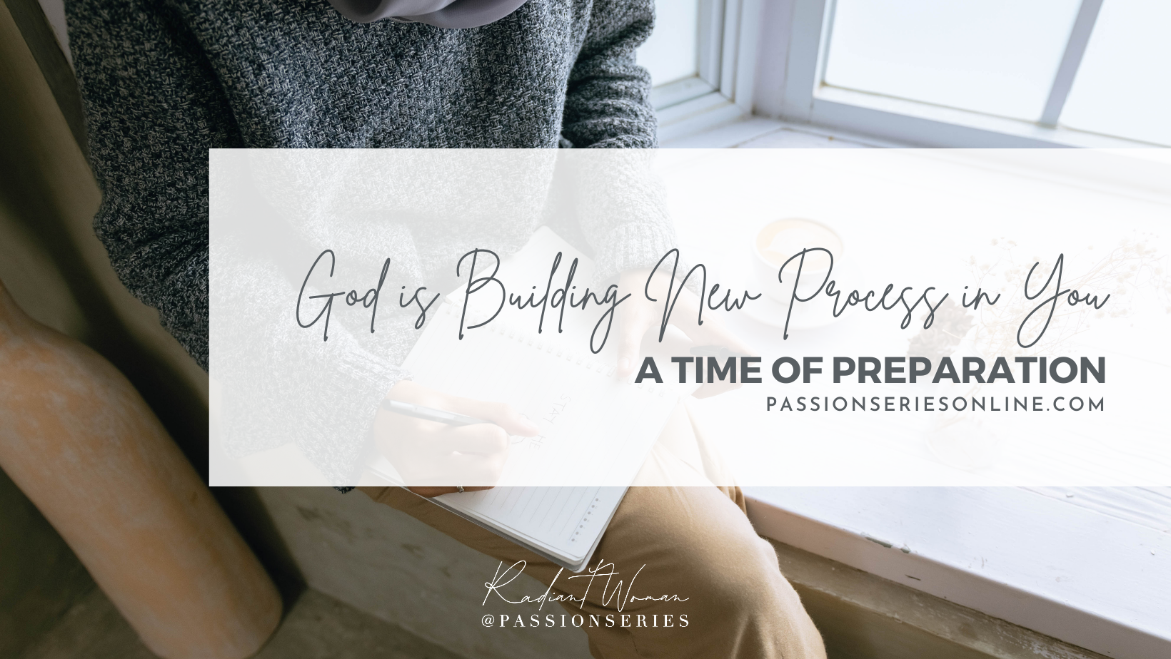 A time of Preparation – Passion Series
