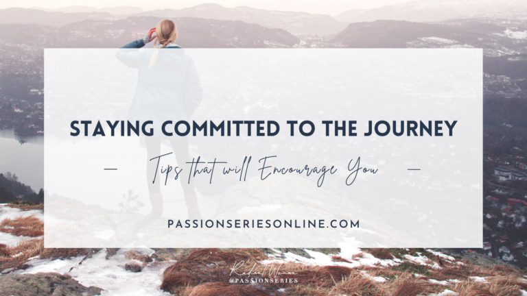 Tips to Help You Stay Committed to the Journey